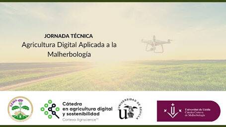 Jornada Técnica de Agricultura Digital Aplicada a la Malherbología