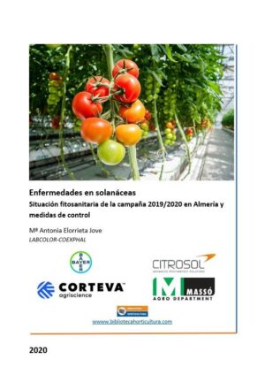 Enfermedades en solanáceas - Situación fitosanitaria de la campaña 2019/2020 en Almería y medidas de control