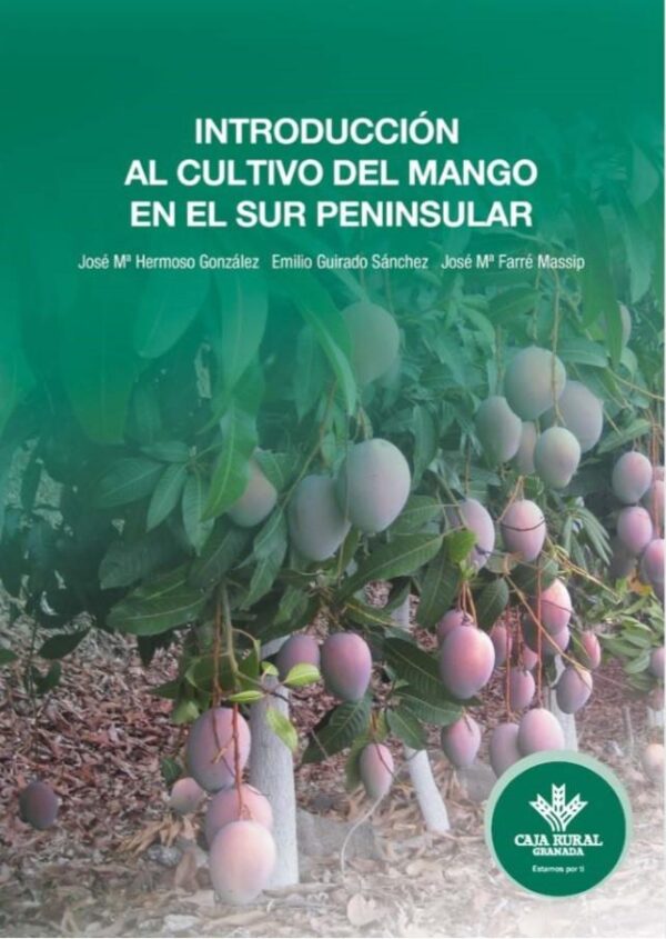 Introducción al cultivo del mango en el sur peninsular