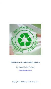 Bioplásticos – Usos generales y agrarios
