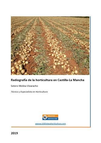 Radiografía de la horticultura en Castilla-La Mancha